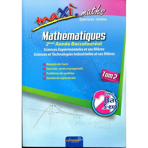 Maxi20maths20exercices20rC3A9solus20220bac20sciences20exp20tome202.jpg Maxi maths exercices résolus 2 bac sciences exp tome 2 – Image 1