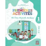 Mes Premières Activités 3/4 ans - Projet 1 : Mon Corps, Ma Famille, Ma Maison