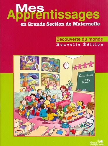 Mes20apprentissages20en20Grande20Section20de20maternelle2020-20DC3A9couverte20du20monde.jpg Mes apprentissages en Grande Section de maternelle - Découverte du monde – Image 1