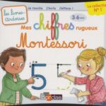 Mes chiffres rugueux Montessori. 3-6 ans  - Avec 1 feutre effaçable 2 couleurs