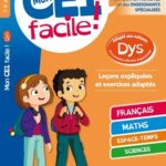 Mon CE1 facile ! adapté aux enfants dyslexiques (DYS) ou en difficulté d'apprentissage 7-8 ans
