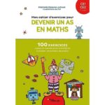 Mon cahier d'exercices pour devenir un as en maths CE1 CE2