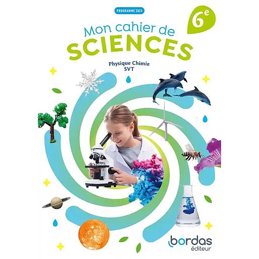 Mon20cahier20de20sciences206e20-20202520Physique20Chimie20SVT.jpg Mon cahier de sciences 6e - 2025 Physique Chimie SVT – Image 1