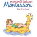 Mon coffret premières lectures Montessori : (Suzi à la plage - La valise - Merci Papa ! )