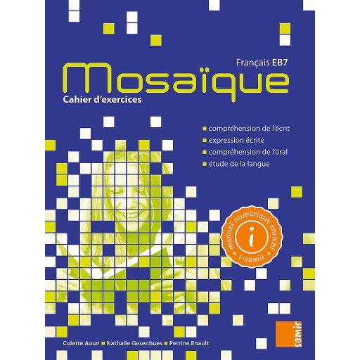 MosaC3AFque20FranC3A7ais20EB720-205e20Cahier20dE28099exercices.jpg Mosaïque Français EB7 - 5e Cahier d’exercices – Image 1