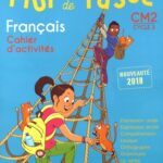 Mot de passe Français CM2 - Cahier d'activités 2018