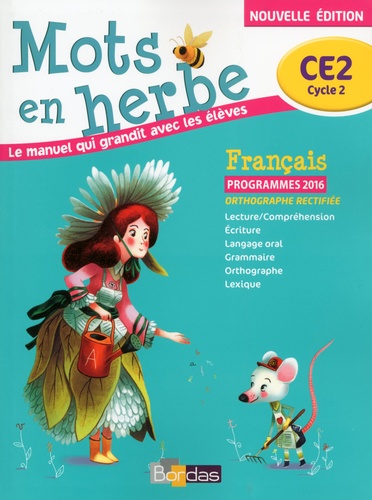 Mots20en20herbe20CE220-20Manuel202016.jpg Mots en herbe CE2 - Manuel 2016 – Image 1