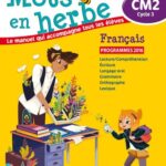 Mots en herbe CM2 - Manuel - 2017