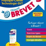 Objectif Brevet - Physique-Chimie Technologie SVT 3e