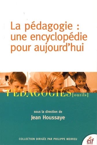 PC3A9dagogie2020une20encyclopC3A9die20pour20aujourd27hui.jpg Pédagogie : une encyclopédie pour aujourd'hui – Image 1