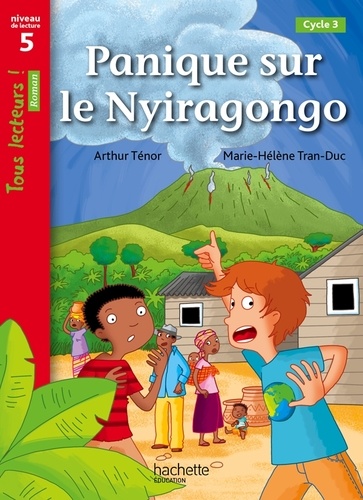 Panique20sur20le20Nyiragongo2020-20Niveau20de20lecture2052C20cycle203.jpg Panique sur le Nyiragongo - Niveau de lecture 5, cycle 3 – Image 1