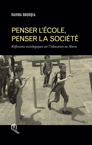 Penser20l27C3A9cole2C20penser20la20sociC3A9tC3A92020-20RC3A9flexions20sociologiques20sur20l27C3A9ducation20au20Maroc.jpg Penser l'école, penser la société - Réflexions sociologiques sur l'éducation au Maroc – Image 1