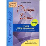 Physique Chimie Tome 2 - 1 ère année Bac Sc.exp - Sc.Math - Bac International Marocain