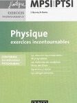 Physique Exercices incontournables MPSI-PTSI - nouveau programme