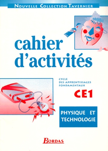 Physique20et20Technologie20CE120cahier20d27activitC3A9s.jpg Physique et Technologie CE1 cahier d'activités – Image 1