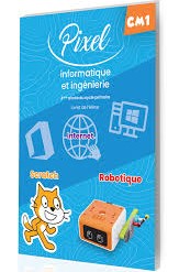 Pixel20Informatique20et20IngC3A9nierie20CM120-203C3A8me20C3A9d202024.jpg Pixel Informatique et Ingénierie CM1 - 3ème éd 2024 – Image 1