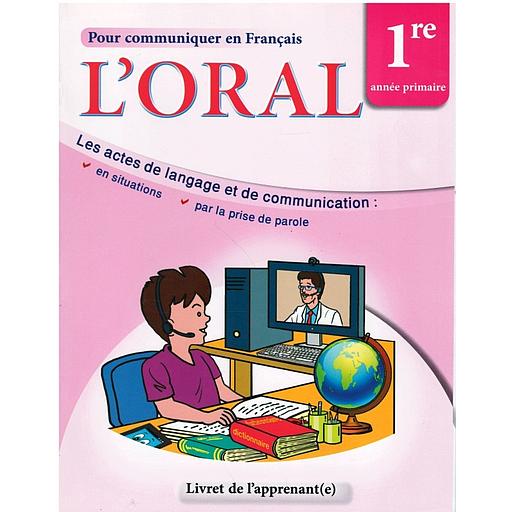 Pour20communiquer20en20Francais20L27ORAL20120er.jpg Pour communiquer en Francais L'ORAL 1 er – Image 1
