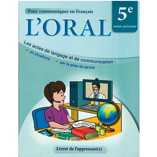 Pour20communiquer20en20Francais20L27ORAL20520C3A9me.jpg Pour communiquer en Francais L'ORAL 5 éme – Image 1
