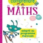 Pour comprendre les Maths CE1 - Edt. 2020 Fichier de l'élève, Adapté au programme Marocain