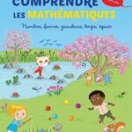 Pour comprendre les mathématiques GS  - Nombres, formes, grandeurs, temps, espace
