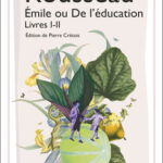 Prépas scientifiques 2021-2022 : Émile ou De l'éducation