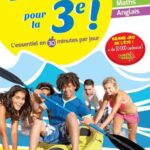 Prêt pour la 3e ! - L'essentiel en 30 minutes par jour