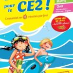 Prêt pour le CE2 ! - L'essentiel en 15 minutes par jour