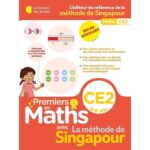 Premiers en maths avec la méthode de Singapour CE2