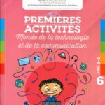 Projet 6 Mes Premières Activités 5/6 Monde de la Technologie et de la Communication