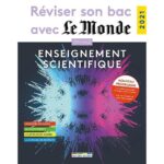 Réviser son bac avec le Monde - Enseignement scientifique Tle