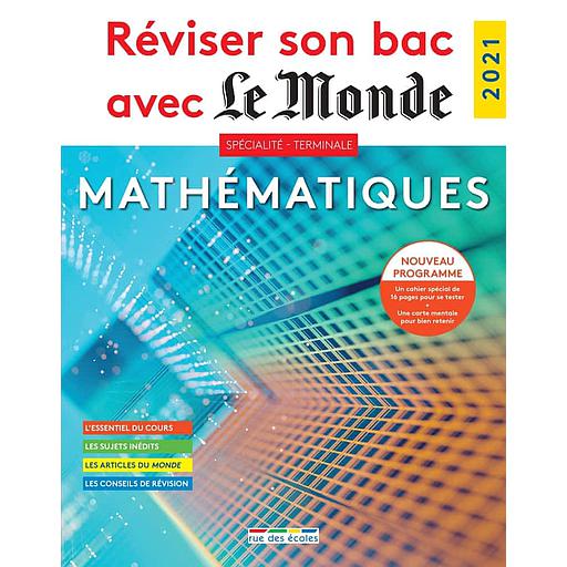 RC3A9viser20son20bac20avec20le20Monde20-20MathC3A9matiques20Terminale.jpg Réviser son bac avec le Monde - Mathématiques Terminale – Image 1