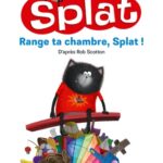 Range ta chambre, Splat - Je lis avec Splat - CP Niveau 2
