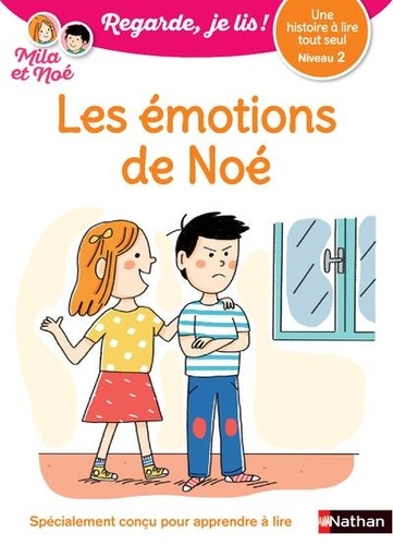 Regarde20je20lis202120Une20histoire20C3A020lire20tout20seul20-20Les20C3A9motions20de20NoC3A920Niv2.jpg Regarde je lis ! Une histoire à lire tout seul - Les émotions de Noé Niv2 – Image 1