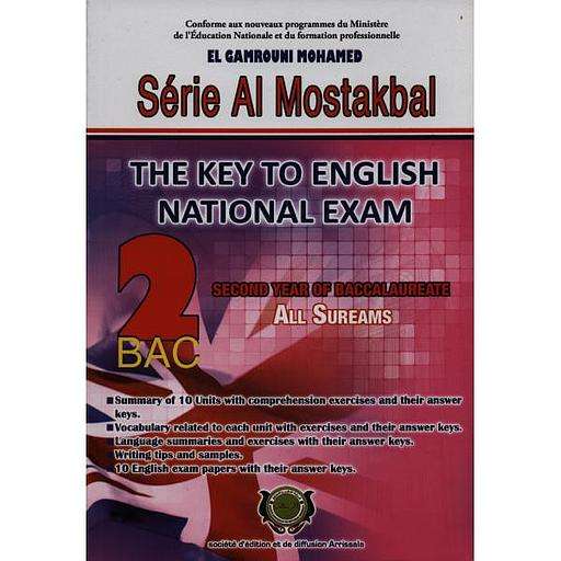 Série al mostakbal the key to english national exam 2 Bac