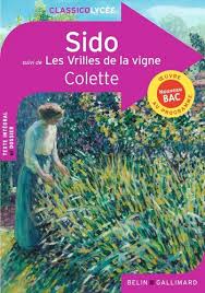Sido20suivi20de20Les20Vrilles20de20la20vigne2028ClassicoLycC3A9e29.jpg Sido: suivi de Les Vrilles de la vigne (ClassicoLycée) – Image 1