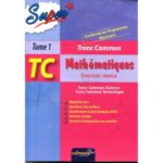 Super Maths TC tome 1 exercices résolus