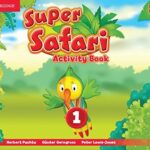 Super Safari Level 1 Activity Book
