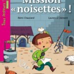 Tous lecteurs ! Niveau 1 - Mission "noisettes" !