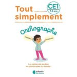 Tout simplement Orthographe CE1