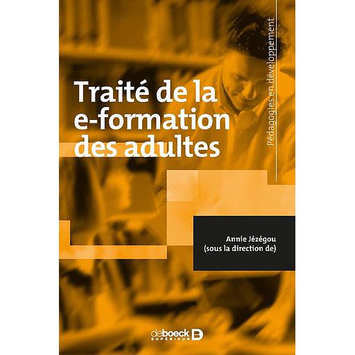 TraitC3A920de20la20e-formation20des20adultes.jpg Traité de la e-formation des adultes – Image 1