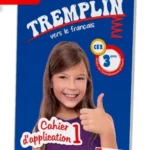 Tremplin vers le français CE2 - Cahier d’application 1