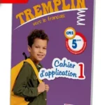 Tremplin vers le français CM2 - Cahier d’application 1