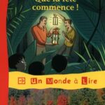 Un monde à lire Kimamila CE1 - Que la fête commence !