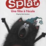 Une fête à l'école - Je lis avec Splat - CP Niveau 2