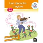 Une rencontre magique