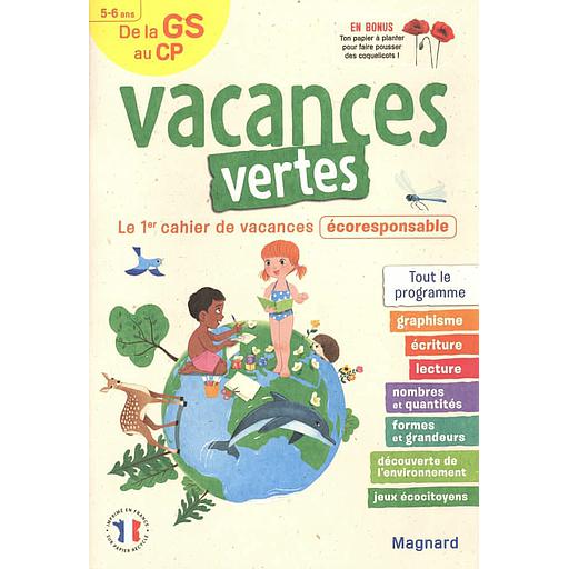 Vacances20vertes2C20de20la20GS20au20CP2020-20Le20premier20cahier20de20vacances20C3A9coresponsable2021.jpg Vacances vertes, de la GS au CP - Le premier cahier de vacances écoresponsable ! – Image 1