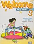 Welcome to America 3 - Student's Book & Workbook