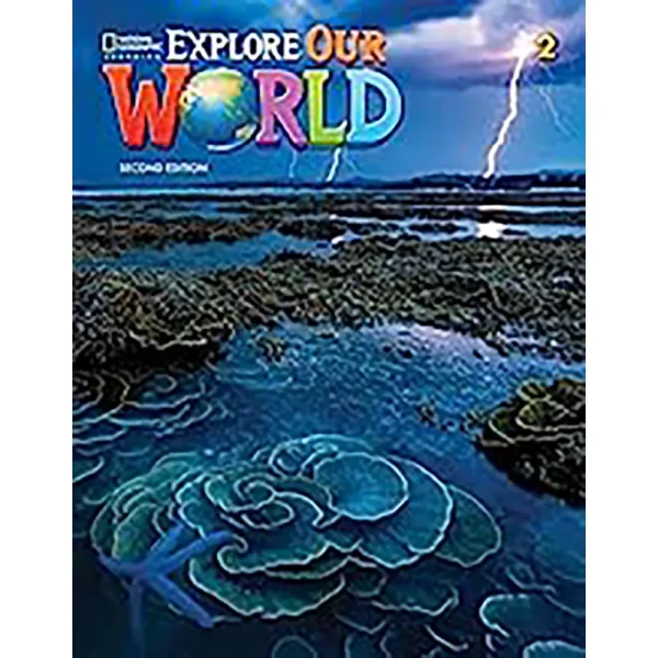 EXPLORE OUR WORLD 2 STUDENT BOOK 2ND ED