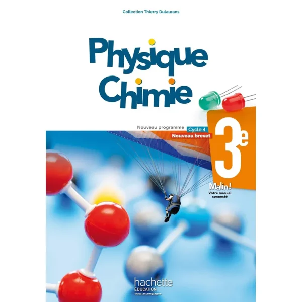 Collection Dulaurans : Physique Chimie 3ème -Livre de