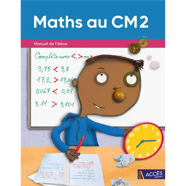 MATHS AU CM2 MANUEL DE L’ELEVE